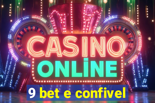 9 bet e confivel